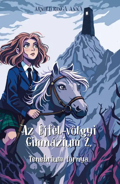 Az Éjfél-völgyi Gimnázium 2. Tenebrium tornya