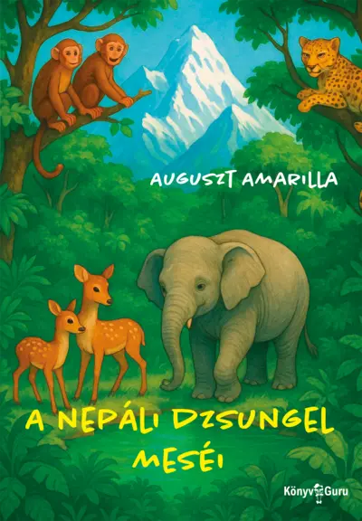 A nepáli dzsungel meséi
