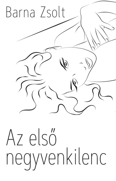 Az első negyvenkilenc. Szerelmes szösszenetek