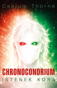 Könyv Guru Kiadó: Chronocondrium. Istenek kora.