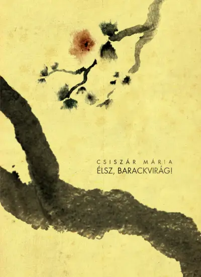 Élsz, Barackvirág!