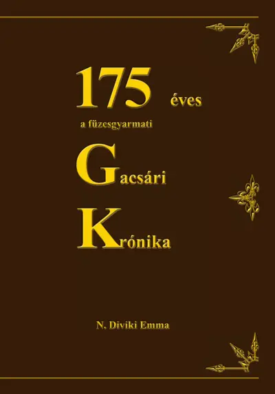 175 éves a füzesgyarmati Gacsári Krónika