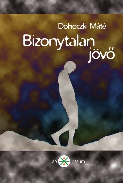 Bizonytalan jövő