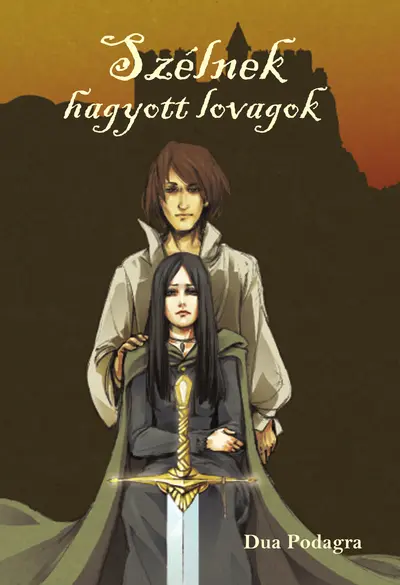 Szélnek hagyott lovagok