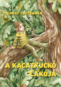 Könyv Guru Kiadó: A kacatkuckó lakója.