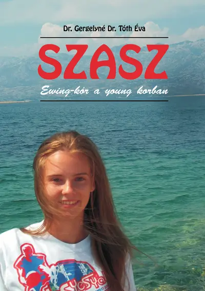 SZASZ. Ewing-kór a young korban. Második kiadás