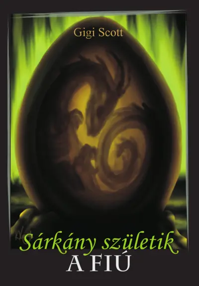 Sárkány születik - A fiú