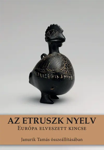 Az etruszk nyelv. Európa elveszett kincse
