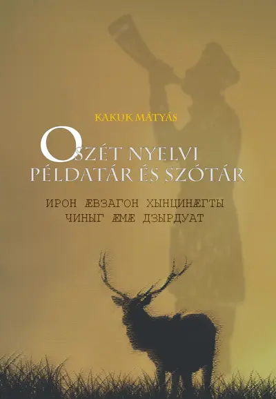 Oszét nyelvi példatár és szótár