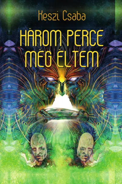 Három perce még éltem