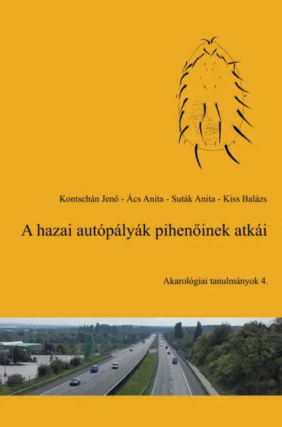A hazai autópályák pihenőinek atkái