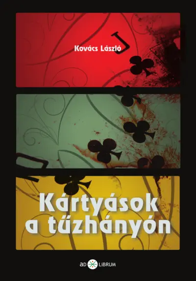 Kártyások a tűzhányón