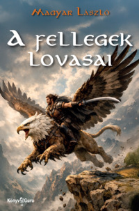 Könyv Guru Kiadó: A fellegek lovasai.