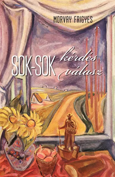 Sok-sok kérdés – Sok-sok válasz