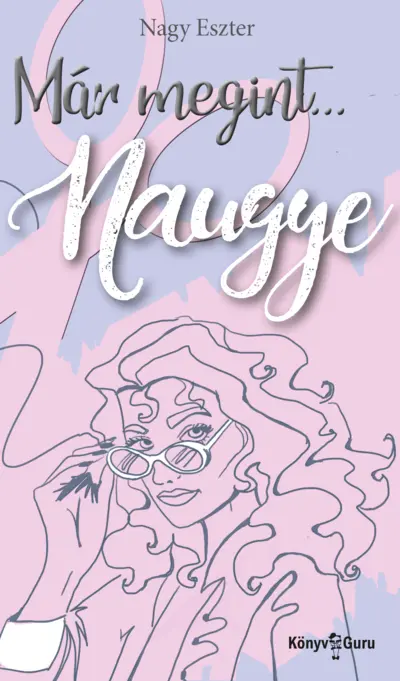 Már megint… Naugye