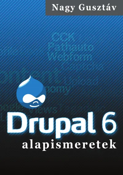 Drupal 6 alapismeretek