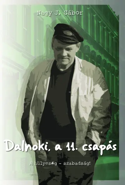 Dalnoki, a 11. csapás