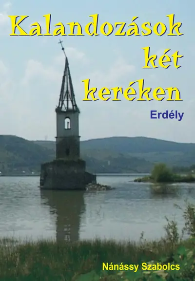 Kalandozások két keréken - Erdély