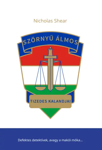 Szörnyű Álmos tizedes kalandjai