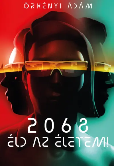 2068 Éld az életem!