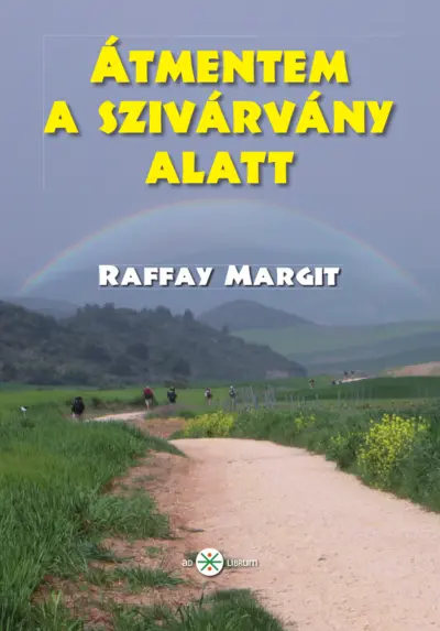 Átmentem a szivárvány alatt