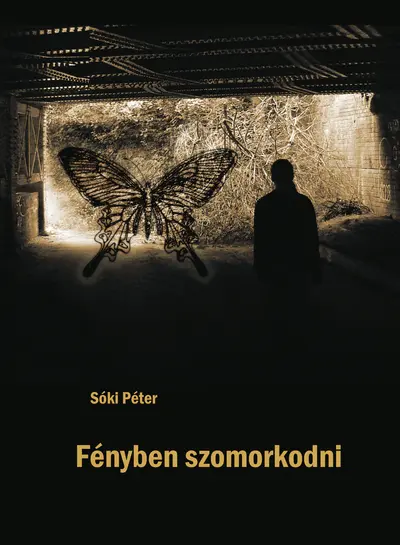 Fényben szomorkodni