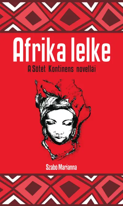 Afrika lelke – A sötét kontinens novellái