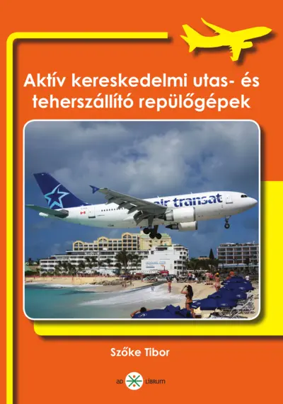 Aktív kereskedelmi utas- és teherszállító repülőgépek