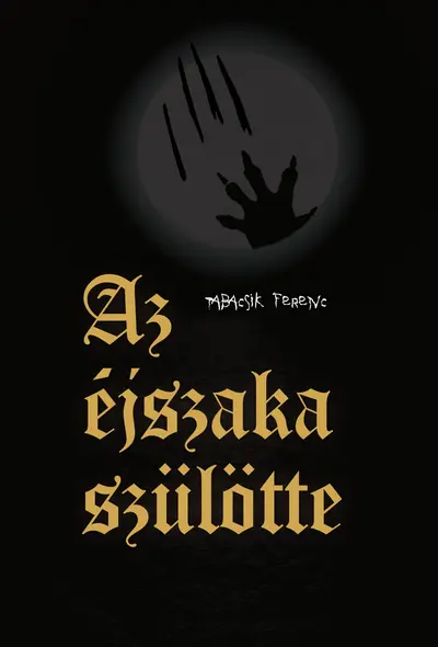 Az éjszaka szülötte