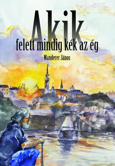 Akik felett mindig kék az ég